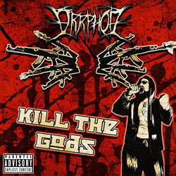 Orrphoiz - Kill the Gods (2022)