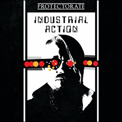 Protectorate - Industrial Action (Single) (2022)