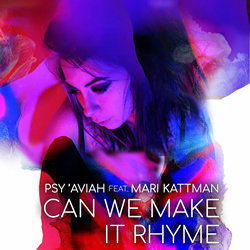 Psy'Aviah - Can We Make It Rhyme (feat. Mari Kattman) EP (2022)