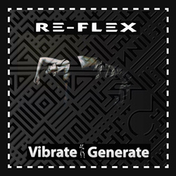 Re-Flex - Vibrate Generate (2CD) (2022)