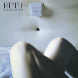 Ruth - Polaroïd/Roman/Photo (2022)