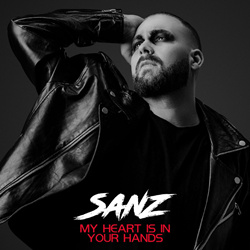 Sanz - My Heart is in Your Hands (Single) (2022)