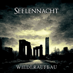 Seelennacht - Wiederaufbau (Single) (2022)