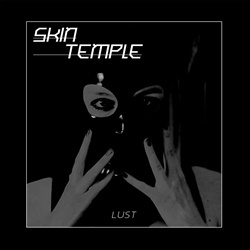 Skin Temple - Lust (EP) (2022)