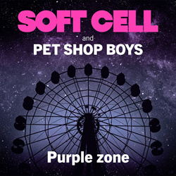Soft Cell & Pet Shop Boys - Purple Zone (Single) (2022)