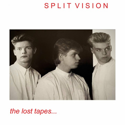 Split Vision - the lost tapes (EP) (2021)