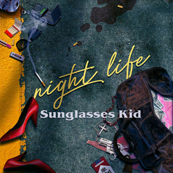 Sunglasses Kid - Night Life (EP) (2022)