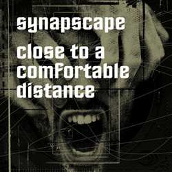 Synapscape - Close to a Comfortable Distance (EP) (2022)