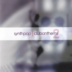 VA - Synthpop Club Anthems 2 (2002)