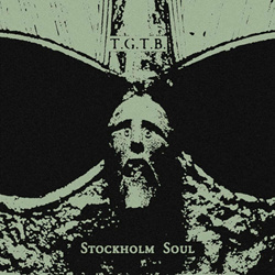 T.G.T.B - Stockholm Soul (2022)