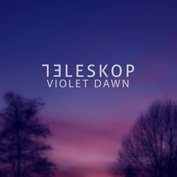 Teleskop - Violet Dawn (Single) (2022)
