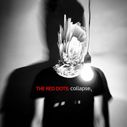 The Red Dots - Collapse EP (2022)