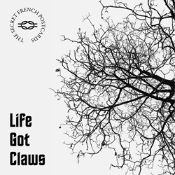 The Secret French Postcards - Life Got Claws (2022)