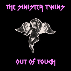 The Sinister Twins - Out Of Touch (2022)