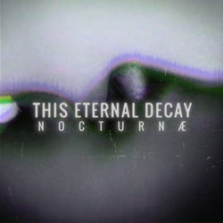 This Eternal Decay - NOCTURNÆ (2022)