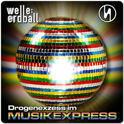 Welle: Erdball - Drogenexzess im Musikexpress (Single) (2022)
