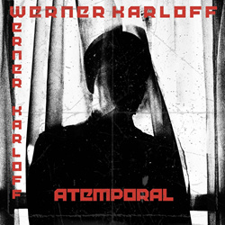 Werner Karloff - Atemporal EP (2022)