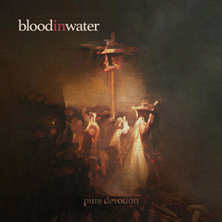 bloodinwater - Pure Devotion (Single) (2022)
