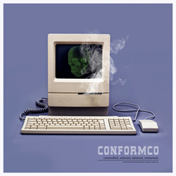 Conformco - Controlled, Altered, Deleted, Restarted (2022)