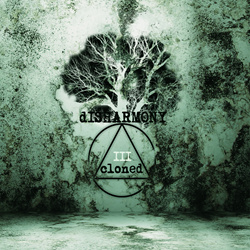dISHARMONY - Cloned III (2022)