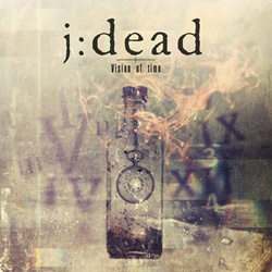 j:dead - Vision Of Time (Limited Edition CD) (2022)