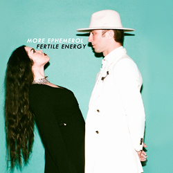 More Ephemerol - Fertile Energy (2022)