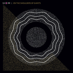 VH x RR - On The Shoulders Of Giants (Limited Edition EP) (2022)