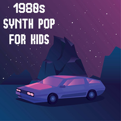 VA - 1980s Synth Pop For Kids (2022)