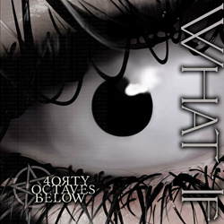 40 Octaves Below - What If (Single) (2023)