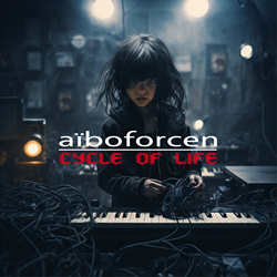 AIBOFORCEN - Cycle Of Life EP (2023)