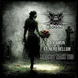 A-X-Amun - Riechst nach Tod (EP) (2023)