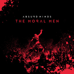 Absurd Minds - The Moral Men (Single) (2023)