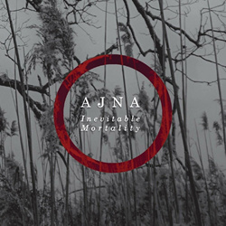 Ajna - Inevitable Mortality (Extended Edition) (2023)