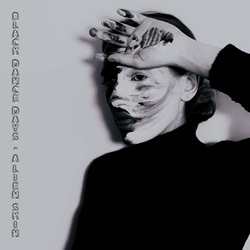 Alien Skin - Black Dance Days (EP) (2023)