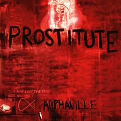 Alphaville - Prostitute (Deluxe Version) (2CD) (Remastered) (2023)