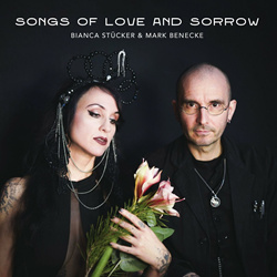 Bianca Stücker & Mark Benecke - Songs of Love and Sorrow (EP) (2023)