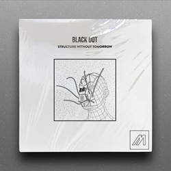 Black Dot - Structure Without Tomorrow (2023)