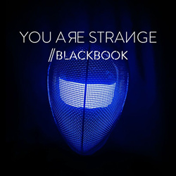 Blackbook - You Are Strange (Single) (2023)