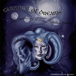 Carnival Of Dreams - The Awakening Of Long Forgotten Feelings (Remastered) (2023)