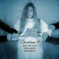 Christian F. - Wo hat sich dein Herz versteckt (Single) (2023)