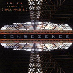 Conscience - Tales Cleaned Up (Backwards3) (2023)