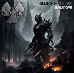 DIVERJE - Killing Machine Remixes (2023)