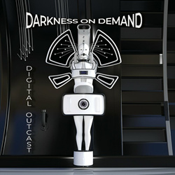 Darkness on Demand - Digital Outcast (2023)