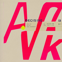 Decisive Pink - Ticket to Fame (2023)