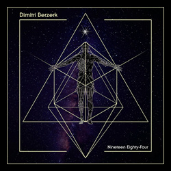 Dimitri Berzerk - Nineteen Eighty-Four (2023)