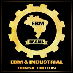 V.A. - EBM & INDUSTRIAL: Brasil Edition (2018)