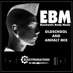 V.A. - EBM OLDSCHOOL & ANHALT 09 (2023)