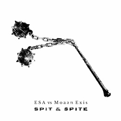 ESA vs Moaan Exis - Spit & Spite (Single) (2023)