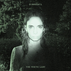 Echoberyl - The White Lady (Single) (2023)