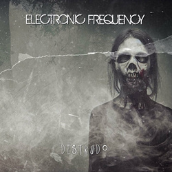 Electronic Frequency - Destrudo (2023)